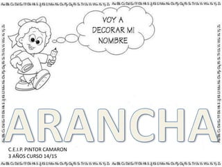 C.E.I.P. PINTOR CAMARON
3 AÑOS CURSO 14/15
 