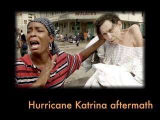 Hurricane Katrina aftermath
 