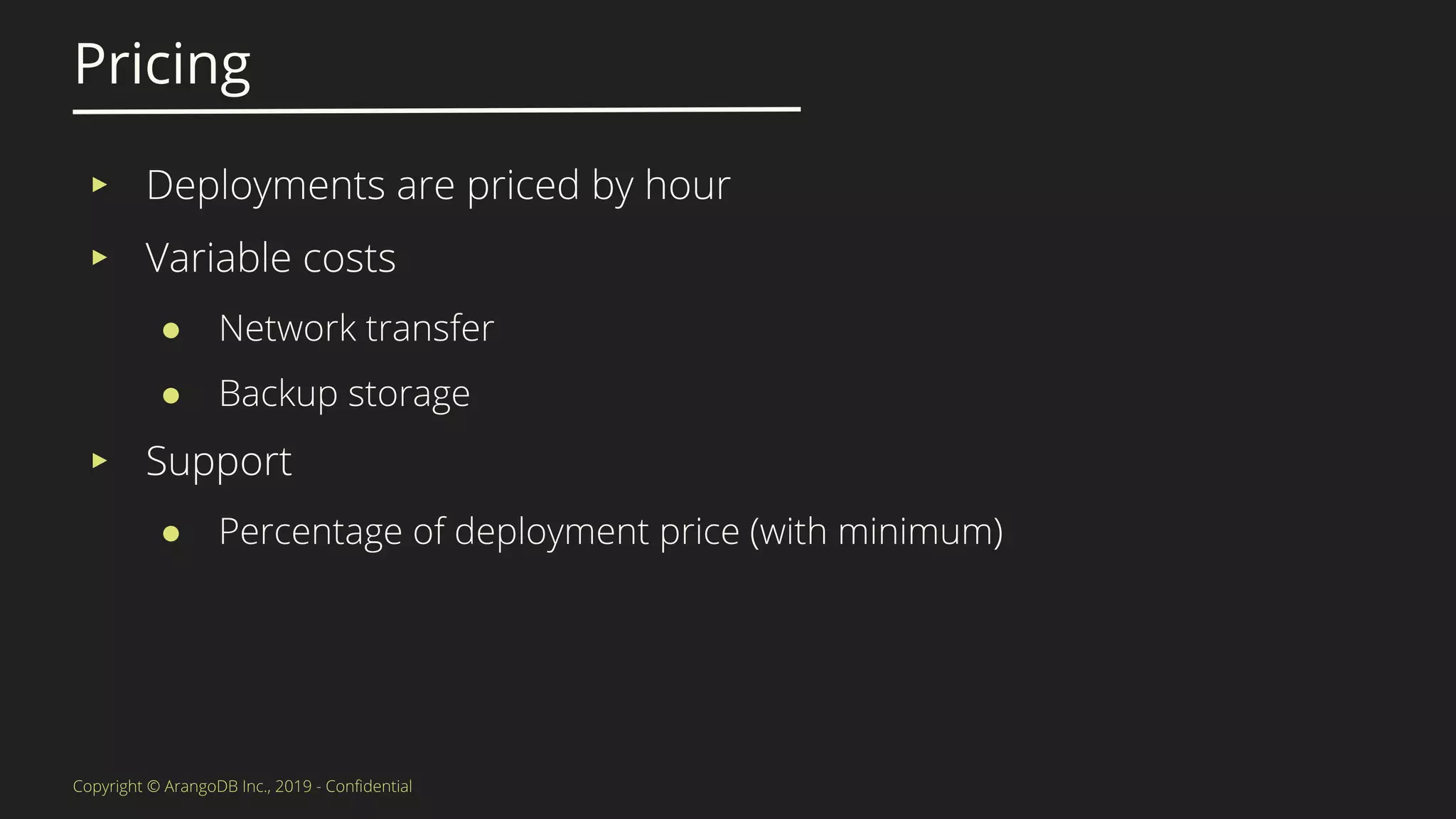 ▸
▸
●
●
▸
●
Pricing