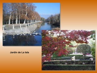 Jardín de La Isla 