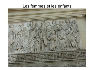 Les femmes et les enfants
 