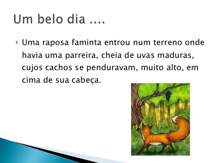 A raposa e as uvas A raposa e as uvas
