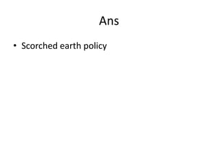 AnsScorched earth policy