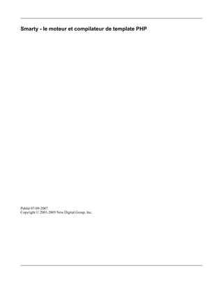 Smarty - le moteur et compilateur de template PHP




Publié 07-09-2007
Copyright © 2001-2005 New Digital Group, Inc.
 