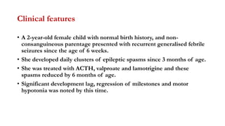 A rare case of cdkl5 early infantile epileptic | PPTX