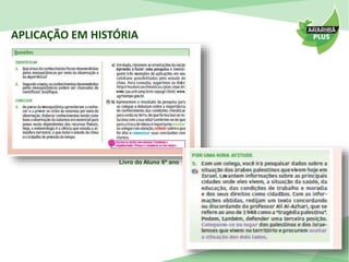 APLICAÇÃO EM HISTÓRIA 
Livro do Aluno 6º ano 
 
