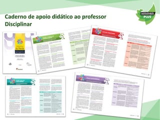 Caderno de apoio didático ao professor 
Disciplinar 
 