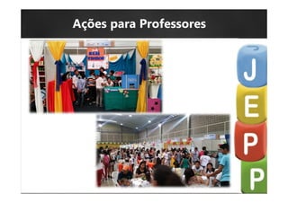 Ações para Professores
 