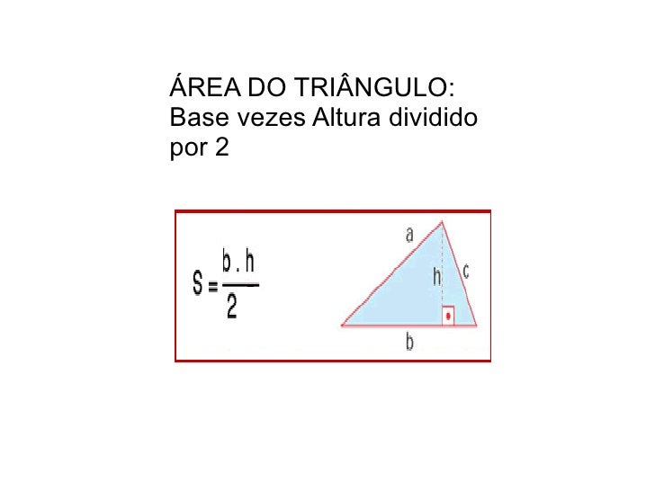 Base Maior Mais Base Menor Vezes Altura Dividido Por Dois