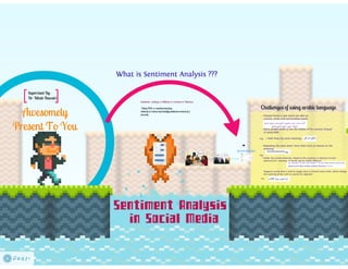 Sentiment Analysis for Arabic tweets