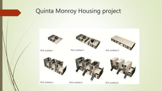 Quinta Monroy Housing project
 