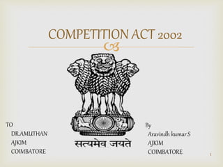 COMPETITION ACT 2002 