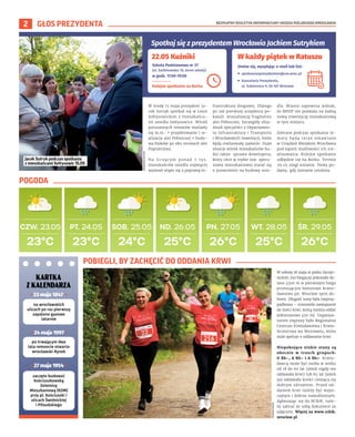 BEZPŁATNY BIULETYN INFORMACYJNY URZĘDU MIEJSKIEGO WROCŁAWIA
2 GŁOS PREZYDENTA
TOMASZ
HOŁOD W sobotę 18 maja w parku Szczyt...