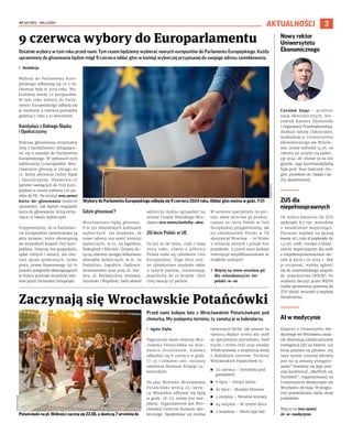 NR 20 (181) – MAJ 2024
3
AKTUALNOŚCI
Ostatnie wybory w tym roku przed nami. Tym razem będziemy wybierać nowych europosłów ...