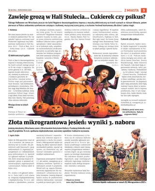 NR 38 (104) – PAŹDZIERNIK 2022
9
Takiego Halloween we Wrocławiu jeszcze nie było! Najpierw dwunastogodzinna impreza z muzyką elektroniczną na trzech scenach w różnym klimacie, potem
pierwsze w Polsce widowisko symfoniczne czerpiące z kultowej, muzycznej sceny grozy, a na koniec festiwal kostiumowy dla dzieci i pokaz magii.
I Redakcja
Nie masz jeszcze planów na ostat-
ni weekend października? Nic nie
szkodzi! Agencja eventowa Loud
Production organizuje trzy hallo-
weenowe wydarzenia w Hali Stu-
lecia: 28.10 – Trick or Beat, 29.10
– Scena Grozy i 30.10 – Cukierek
albo psikus.
12 elektronicznych godzin
Trick or Beat to dwunastogodzinna
impreza z muzyką elektroniczną.
Na trzech scenach wystąpi ponad
20 DJ-ów z kraju i z zagranicy. Na
scenie głównej m.in. Jeff Mills,
legenda muzyki elektronicz-
nej, uważany za prekursora
i fundatora gatunków de-
troit techno i minimal techno.
Techno stage pod patronatem
Vault Sessions, czyli kolektywem
pochodzącym z Amsterdamu. Chil-
lout stage objął Rebellion der drau-
mer – to berliński kolektyw, który
przejmuje Chillout Stage. Artyści
z tego labelu (Frida Darko b2b Atric,
Elias Doré, Matchy, TAS) prezentują
różne odcienie elektroniki.
Mrożąca krew w żyłach
scena
Pierwsze w Polsce wi-
dowisko symfonicz-
ne, czerpiące z kultowej, muzycz-
nej sceny grozy. To coś więcej
niż koncert! Wyjątkowe doznania
zapewni muzyka na żywo, gra-
na przez orkiestrę symfoniczną
Stokłosa Collective wraz z gośćmi
specjalnymi. Całość zaaranżowa-
na w rockowym stylu, uzupełnio-
na multimedialnymi atrakcjami.
Specjalnie na potrzeby tego wi-
dowiska Jan Stokłosa przygoto-
wał nowe aranżacje rockowych
klasyków i utworów z filmów
g r o z y .
Całość
z a -
g r a n a
będzie
p r z e z
Stokłosa Collective orchestra we
współpracy ze znanymi wokali-
stami polskiej sceny muzycznej
(m.in.: Natalia Nykiel, Piotr Cu-
gowski, Kev Fox, Joanna Freszel
i Łukasz Zagrobelny). W zupełnie
nowej halloweenowej aranża-
cji usłyszymy takie utwory, jak:
Ghostbusters, Highway to Hell,
Red right hand. Na Scenie Grozy
wystąpi Teatr Ekstrawersje, Teatr
Sztampa oraz Szkoła Tańca Se-
tenta. Czekają nas mrożące krew
w żyłach pościgi i upiorne duchy.
Wydarzenie zostało zaprojekto-
wane tak, by dostarczyć widzowi
kompletne przeżycie oddziału-
jące na wszystkie zmysły. Nie-
samowita mu-
z y k a ,
efekty audiowizualne, całość do-
pełniona pirotechniką zapewni
niezapomniane doświadczenie.
Cukierek albo psikus
Będzie strasznie, będzie weso-
ło, będzie magicznie! A wszystko
to dzięki największemu w Pol-
sce festiwalowi kostiumowemu
dla dzieci w przedziale wieko-
wym 3-12 lat. Podczas wyda-
rzenia wystąpią tacy artyści, jak:
Alicja Janosz Dzieciom, Siostry
Wajs&Stonoga, Mała Orkiestra
Dni Naszych. Cały dzień będą or-
ganizowane animacje, tańce, gry,
zabawy i konkursy. Przewidziane
są też pokazy magii i występ
Clowna Resorka. Dodatkowo
będzie strefa dmuchańców, któ-
re dzieci uwielbiają i szeroka stre-
fa gastronomiczna. Do dyspozycji
dzieci będą animatorki, które będą
malować twarze dzieci w wyzna-
czonych strefach. Jest to impreza
przebierana, więc w tym wyjąt-
kowym dniu, każde dziecko może
być kim tylko zapragnie.
Szczegóły na stronach wydarzeń:
trickorbeat.pl, scenagrozy.pl, cu-
kierekalbopsikus.pl.
›Śledźcie portal www.wroc-
law.pl/konkursy. Będą do
wygrania bilety!
Zawieje grozą w Hali Stulecia... Cukierek czy psikus?
JesieniąmieszkańcyWrocławiarazemzWrocławskimInstytutemKulturyiFundacjąUmbrellazreali-
zują 35 projektów. To m.in. spotkania międzykulturowe, warsztaty sąsiedzkie i kulinarne wyzwania.
I Agata Zięba
Nabór do Mikrograntów trwał od
1 do 15 września. Jak zawsze po-
dzielony był na ścieżki: dla peł-
noletnich osób fizycznych i grup
nieformalnych (1), organizacji po-
zarządowych (2) i młodzieżowych
grup nieformalnych (3). Spośród
120 zgłoszeń wybrano 35 projek-
tów, które otrzymają wsparcie fi-
nansowe i pomoc w sprawach ad-
ministracyjnych, organizacyjnych
i promocyjnych. Kolejny nabór w
lutym 2023.
W 1. ścieżce z 78 zgłoszeń wybra-
no 12. Duża część z nich stawia
na integrację międzypokoleniową
i międzykulturową. To m.in. cykl
spotkań z rękodziełem, jesienne
warsztaty kulinarne i majsterko-
wania oraz rodzinne zajęcia or-
ganizowane w duchu less waste.
Jesień z Mikrograntami będzie też
okazją, by odkryć tajemnice dwóch
wrocławskich parków, nauczyć się
śpiewu czy dowiedzieć się, jak
tworzyć niezwykłe opowieści o
zwykłych wydarzeniach.
Organizacje pozarządowe (ścieżka
2.), jak zawsze, zaangażują się w
działania osiedlowe. Spośród 27
wybranych zostało 8 projektów.
Wśród nich są: zajęcia filmowe,
warsztaty logopedyczne dla naj-
młodszych i urbanistyczna ma-
kieta Szczepina. Jesienią dołączyć
będzie można do podwórkowej
orkiestry bębniarskiej i wyruszyć
w podróż po świecie gier z lat 80.
W ścieżce młodzieżowej (3) ko-
lejny raz do realizacji wybrane
zostały wszystkie zgłoszone pro-
pozycje! Jest ich 15. To m.in. spo-
tkania przybliżające codzienność
młodzieży z różnych części świata,
wspólne przygotowanie wielokul-
turowej wigilii czy gra terenowa
oparta na mitologii słowiańskiej.
Nie zabraknie działań proeko-
logicznych, zajęć rozwijających
zdolności logicznego myślenia i
wspólnej nauki obsługi kompute-
rów i internetu z seniorami.
Wszystkie wydarzenia będą bez-
płatne. Terminy realizacji ustalą
organizatorzy.
› Więcej na stronie
wroc.city/TrzeciNabor
Złota mikrograntowa jesień: wyniki 3. naboru
MICHAŁ
KACPRZAK
Ołbińskie Bąbelki realizowano w ramach 25. Mikrograntów w 2021 r.
M
A
T
E
R
I
A
Ł
Y
O
R
G
A
N
I
Z
A
T
O
R
A
Z MIASTA
 