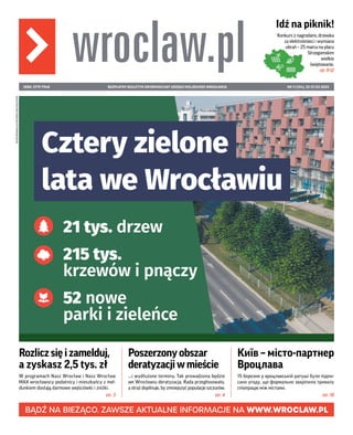NR 11 (124), 22-27.03.2023
BEZPŁATNY BIULETYN INFORMACYJNY URZĘDU MIEJSKIEGO WROCŁAWIA
ISSN: 2719-7948
WYDRUKOWANO
NA
PAPI...