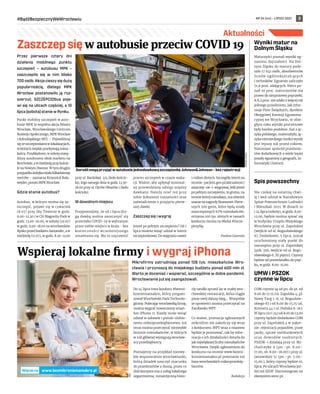 NR 24 (44) – LIPIEC 2021
#BądźBezpiecznyWeWrocławiu 3
Przez pierwsze cztery dni
działania mobilnego punktu
szczepień – aut...
