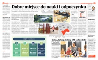 BEZPŁATNY BIULETYN INFORMACYJNY URZĘDU MIEJSKIEGO WROCŁAWIA NR 1 (114) – STYCZEŃ 2023
14 15
Robotyka, lekcje angielskie-
go, warsztaty ze śpiewu –
Centrum Aktywności Lokal-
nej przy ul. Rybnickiej 39 od
listopada 2020 tętni życiem.
– Mamy bogatą ofertę dla każdej
grupy wiekowej i dla mieszkań-
ców z różnymi zainteresowania-
mi – zapewnia Barbara Choinka,
przewodnicząca zarządu osiedla.
Seniorzy mogą podreperować
sprawność fizyczną na specjalnie
dla nich dobranych ćwiczeniach,
mogą też uczyć się języka obcego
lub śpiewu. Dla młodszych i ca-
łych rodzin są zajęcia taneczne,
kulinarne (na zdj.) i podstawy ro-
botyki. CAL czynny jest codzien-
nie od godz. 15.30, pełna oferta na
stronie: www.calksieze.pl.
KSIĘŻE INFORMATOR OSIEDLOWY
Nowoczesnapodstawówka,dziki,aleprzyjaznyspacerowiczomidzieciompark–takwskróciemożnaopisaćwro-
cławskie osiedle Księże. To także miejsce, w którym wkrótce powstanie tu nowa, miejska noclegownia.
I Redakcja
Szkoła Podstawowa nr 99 przy
ul. Głubczyckiej dostała w zeszłym
roku nowe życie. Ma teraz nie tyl-
ko budynek bez barier architek-
tonicznych, ale też duży komfort
w prowadzeniu zajęć.
System z tylko jedną zmianą
Sprawa najważniejsza to nowo
dobudowane skrzydło budynku.
Dzięki niemu dzieci mają 11 sal
lekcyjnych więcej, drugą salę gim-
nastyczną, w której odbywa się też
gimnastyka korekcyjna i... super-
stołówkę z kuchnią. – Tak, gotu-
jemy na miejscu, zdrowe i smacz-
ne posiłki – mówi dyrektor Beata
Berezowska. – Dzisiaj np. była
zupa pomidorowa, kotlet scha-
bowy z ziemniakami, surówka,
kompot, a na deser banan – wy-
licza. Szkolne stołówki to dzisiaj
rzadkość, a uczniowie na Księżu
nie są skazani na hot dogi, czipsy
i słodkie bułki. Ale jest jeszcze je-
den wielki plus nowego budynku.
– Dzięki temu mogliśmy zlikwido-
wać dwuzmianowość. Liczba klas
i dzieci pozwala nam prowadzić
zajęcia w systemie jednozmiano-
wym, co jest wielkim udogodnie-
niem nie tylko dla uczniów, ale też
dla rodziców – mówi Berezowska.
„99” zyskała też dwie świetlice na
potrzeby edukacji wczesnoszkolnej
i nowoczesny system ogrzewania.
Na wyremontowanym dachu po-
jawiły się panele fotowoltaiczne,
a cała szkoła została ocieplona.
– Rozbudowa sprawiła, że jeste-
śmy miejscem bez barier architek-
tonicznych. Mamy windę, budynek
jest przyjazny osobom z proble-
mami ruchowymi – wylicza dy-
rektor. Przebudowa rozpoczęła
się w 2020 roku i trwała niecałe
20 miesięcy. Wartość inwestycji –
ponad 15 mln zł.
Ślady po wojnie
Kilka tygodni temu zakończy-
ła się odbudowa mostu w parku
Wschodnim. To przeprawa dla pie-
szych i rowerzystów, która pamięta
jeszcze ofensywę
wojsk radzieckich
z czasów II wojny
światowej. Balu-
strada mostu jest,
jak sito, podziu-
rawione kulami
i... te ślady zo-
stały zachowane.
– Zrobiliśmy
t o c e l o w o ,
by zachować
historyczne
aspekty tego
miejsca – tłu-
m a c z y M a r e k
Szempliński z Za-
rządu Zieleni Miejskiej.
Park Wschodni spra-
wia wrażenie dzikiego
i tajemniczego. – Utrzymujemy to
miejsce w takim naturalistycznym
stylu, choćby ze względu na fakt,
że zdarza się, że park jest podta-
piany przez rzekę Oławę – wyja-
śnia Szempliński. Ale to właśnie
tu stanęła pierwsza samoobsługo-
wa toaleta, są miejskie grille, a od
niedawna – plac zabaw dla dzie-
Toiowooosiedlu
I stała się jasność. Zarząd
Dróg i Utrzymania Miasta za-
montował w minionym roku
kilkanaście latarni na skrzy-
żowaniach ulicy Opolskiej.
Doświetlone zostały przej-
ścia dla pieszych, przystanki
autobusowe, a także skwery.
Miejsca, które potrzebowa-
ły dodatkowego oświetle-
nia, wskazywali mieszkańcy
i radni osiedlowi.
Poproś w bibliotece o „Park
Wschodni”. Tak, powsta-
ła książka o takim tytule.
Jej autorem jest wrocławski
pisarz Wacław Grabkowski.
Wydana w 2006 roku po-
wieść to historia, która opo-
wiada o pracownikach par-
ku, którzy, siedząc na jednej
z parkowych polan i popi-
jając mocne trunki, rozma-
wiają o sprawach błahych
i fundamentalnych. Grab-
kowski otrzymał za „Park”
II Nagrodę Wydawnictwa
Dolnośląskiego w ogólno-
polskim konkursie na polską
powieść współczesną.
Księże Małe dla minimali-
stów i najmłodszych. Czy
wiesz, że część osiedla Księ-
że – Księże Małe – zostało
w 1996 roku wpisane do re-
jestru zabytków Wrocławia?
Wszystko dzięki szczególnej,
modernistycznej zabudo-
wie. Osiedle, które powstało
w 1928 roku, było właściwie
poligonem doświadczalnym
dla niemieckich urbanistów
i architektów. Chcieli oni
stworzyć idealne mieszkania
„minimum”. Stąd większość
lokali ma między 46 a 70
metrów kwadratowych. Co
ciekawe, umieszczane nad
bramami ceramiczne płasko-
rzeźby przedstawiające zwie-
rzęta nie tyle pełniły funkcję
ozdobną, co miały ułatwić
najmłodszym odnalezienie
swojego domu.
Jedno z pięciu. Osiedle obej-
muje obszar dawnych wsi:
Księże Małe, Księże Wielkie,
Świątniki, Opatowice, Bier-
dzany, a także osady Nowy
Dom przyłączonej do Wrocła-
wia 1 kwietnia 1928.
Rada osiedla
Przewodni-
czący Rady
O s i e d l a
K s i ę -
że, Artur
Iwan, za-
prasza miesz-
kańców na dyżury radnych,
które odbywają się w każ-
dy wtorek w godz. 17.30-19,
w siedzibie Samorządu Osie-
dla przy ul. Rybnickiej 39-41.
Telefon do przewodniczącego:
797 160 008, adres e-mailowy:
ksieze@osiedla.wroclaw.pl.
Strażnik osiedlowy
Marcin Marcinowski jest
strażnikiem osiedla Księże.
W razie potrzeby można się
z nim skontaktować w go-
dzinach 7-15 pod nr. tel. 694
968 696. Jeśli będzie potrzeba,
można zawiadomić go o źle
zaparkowanych samochodach,
nielegalnych wysypiskach
śmieci czy o podejrzeniu, że
ktoś pali materiałami zabro-
nionymi w piecach. On tak-
że zainterweniuje, jeśli osoba
bezdomna będzie potrzebowa-
ła pomocy. W sprawie nagłej
można dzwonić przez całą dobę
na nr alarmowy straży 986.
Tutaj działa dwóch
dzielnicowych
Księże to rejon działania ko-
misariatu Wrocław-Rakowiec.
Dzielnicowi tego osiedla to: mł.
asp. Jarosław Kuźnik, tel. 601
815 110, e-mail: dzielnicowy.
rakowiec7@wroclaw.wr.po-
licja.gov.pl i mł. asp. Paweł
Bury, tel.516 971 607, e-mail:
dzielnicowy.rakowiec8@wroc-
law.wr.policja.gov.pl. Można
do nich zgłaszać np. picie al-
koholu w miejscach objętych
zakazem, zaśmiecanie terenu
albo zakłócanie porządku pu-
blicznego, a także eliminację
wykroczeń, polegających na
parkowaniu pojazdów w spo-
sób utrudniający ruch pieszych.
W sprawach nagłych należy
dzwonić pod numer alarmowy
112.
TOMASZ
HOŁOD
W następnym
biuletynie –
Bieńkowice
ci. Wśród
małej in-
frastruktury
znalazły się
wyglądające
jak ogromne
kokony kryjówki dla dzieci,
miejsca do wspinaczki, huś-
tawki. Dominujące materiały
to drewno i wiklina. Koszt
rewitalizacji całego parku –
ok. 2 mln zł.
Pomocna dłoń
Na 2023 rok planowana jest
budowa kolejnej, miejskiej
noclegowni. Stanie przy
ul. Popielskiego. – Pragnie-
my wspierać osoby w kryzy-
sie bezdomności, pomagać
w wychodzeniu z tej trudnej
sytuacji, wzmacniać ich ak-
tywność. Wrocław ma już 17
takich miejsc i kolejne chce-
my wybudować właśnie
na Księżu – informuje
Bartłomiej Świer-
czewski, dyrek-
tor Departamentu
Spraw Społecznych
wrocławskiego ma-
gistratu. Zgodnie
z przepisami noclegow-
nia ma mieć 80 miejsc.
Powstać ma też ogrzewalnia.
– Nie chodzi wyłącznie o pomoc
doraźną. W takim ośrodku pracują
specjaliści, którzy potrafią pokazać
ludziom w kryzysie nowe możli-
wości. Są w stanie udowodnić,
że nie muszą tak żyć – zapewnia
Świerczewski i dodaje: – W miej-
scach, gdzie działają już podob-
ne instytucje, widzimy świetną
współpracę z lokalnymi społecz-
nościami, np. ze szkołami, radami
osiedli, parafiami. Tak jest choćby
na Różance, gdzie działa dom po-
mocy dla mężczyzn, prowadzony
przez Erazma Humiennego. Wiele
z tych osób pracuje w wolonta-
riacie, pomagając przy remontach
sal lekcyjnych, pomaga w pracach
porządkowych czy organizacji fe-
stynów osiedlowych. To dobre dla
obu stron – tłumaczy Świerczew-
ski. Koszt budowy szacowany jest
na 12 mln zł. Noclegownia stanie
w sąsiedztwie terenów poprzemy-
słowych, niedaleko linii kolejowej.
Wewnątrz, oprócz miejsc do spania
i łazienek, będzie też kuchnia, do
przygotowywania sobie przez no-
cujących posiłku. Obiekt zostanie
otoczony zielenią.
Gotują, tańczą, ćwiczą. CAL scala osiedle
Dobre miejsce do nauki i odpoczynku
KOMUNIKACJA
MIEJSKA
TRAMWAJE
3, 5
AUTOBUSY
100, 114, 124, 134
BISKUPIN-DĄBIE-
SĘPOLNO-
BARTOSZOWICE
PRZEDMIEŚCIE
OŁAWSKIE
PLAC
GRUNWALDZKI
ZACISZE-
ZALESIE-
SZCZYTNIKI
STRACHOCIN-
SWOJCZYCE-
WOJNÓW
KSIĘŻE
Noclegownia z ogrzewalnią przy ul. Popielskiego – wizualizacja StołówkawSzkolePodstawowejnr99przyul.Głubczyckiej
MostekwparkuWschodnimześladamikulzczasówIIwojnyświatowej
KSIĘŻE W LICZBACH
EDUKACJA
988
dzieci chodzi do dwóch
żłobków, dwóch przed-
szkoli i jednej SP, w tym
594
do Szkoły Podstawowej
nr 99 im. Kościuszki przy
ul. Głubczyckiej
ZMIEŃ PIEC
3,5 mln zł
wymiana systemu
grzewczego w kamieni-
cach, w tym
600 tys. zł
na program Kawka
INFRASTRUKTURA
18 mln zł
przebudowa SP 99, chod-
ników i ulic, w tym
2,4 mln zł
budowa Centum Ak-
tywności Lokalnej przy
ul. Rybnickiej 29
ZIELEŃ
3 mln zł
doświetlenie ulic i po-
dwórek, w tym
1,2 mln zł
odbudowa mostku
w parku Wschodnim
TOMASZ
HOŁOD
(2)
I
ZIM
(1)
 