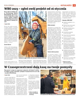 NR 1 (114) – STYCZEŃ 2023
5
AKTUALNOŚCI
Masz pomysł i energię, by zorganizować wydarzenie, ale brakuje Ci możliwo-
ści? Miejsca, sprzętu, materiałów i pieniędzy? Czasoprzestrzeń ma na to radę
– przyjdź po MikroDotację.
I Agata Zięba
1 stycznia ruszył nabór do
programu MikroDotacji
w Czasoprzestrzeni. Pro-
jekty mogą zgłaszać grupy
nieformalne, składające się
z co najmniej trzech osób.
By ubiegać się o dotację
na organizację wydarzenia
w Czasoprzestrzeni, trzeba
spełnić kilka warunków.
Wydarzenie musi być bez-
płatne dla odbiorców i mieć
charakter artystyczny, kul-
turalny, edukacyjny albo
mieć na celu budowanie
więzi społecznych.
Maksymalna kwota dofi-
nansowania to 2 tysiące
złotych. Miejsce i sprzęt
oraz pomoc w promocji
i wsparcie organizacyj-
ne Czasoprzestrzeń daje
w pakiecie! Na co dzień
odbywają się tu koncerty,
spektakle teatralne, festi-
wale, wystawy, warsztaty,
debaty i panele dysku-
syjne, festiwale i spotka-
nia społeczności lokalnej,
możliwości jest więc spo-
ro. Regulamin programu
oraz wniosek do wypełnie-
nia znajdują się na stronie
Czasoprzestrzeni.
Wnioski można składać
do 28 lutego, a na wyniki
trzeba poczekać do 15 mar-
ca i od 1 kwietnia można
działać. Więcej informacji
pod adresem bmatczak@
tratwa.org i numerem 781
984 538.
› Zobacz szczegóły na
stronie wroc.city/Mi-
kroDotacja
Rusza nabór do kolejnej edy-
cji Wrocławskiego Budżetu
Obywatelskiego. Od 16 stycz-
nia do 13 lutego liderzy mogą
zgłaszać projekty osiedlowe
i ponadosiedlowe. Do wydania
mają łącznie 31 milionów zło-
tych!
I Agata Zięba
W tym roku budżet na projek-
ty będzie większy, co wynika
z zasad określonych dla budże-
tów obywatelskich w ustawie
o samorządzie gminnym. Do-
datkowy milion wpadnie do puli
projektów osiedlowych, na które
będzie 10 mln zł, a na ponado-
siedlowe pozostanie 21 mln.
Liderzy projektów osiedlowych
maksymalnie będą mieli do wy-
dania na zgłoszone przedsię-
wzięcie 1 mln zł, a ponadosie-
dlowych – 3 mln zł.
Zostań liderem
Liderem, czyli osobą zgłaszają-
cą i prowadzącą projekt do WBO,
może zostać każdy mieszkaniec
Wrocławia, niezależnie od wie-
ku i obywatelstwa. Jedna oso-
ba może zgłosić dowolną liczbę
projektów. Aby to zrobić, nie
trzeba być zameldowanym. To
lider określa wartość projektu
oraz czy jest to projekt osiedlowy
czy ponadosiedlowy.
Projekt można złożyć na for-
mularzu dostępnym na stronie
WBO lub w formie papierowej.
Do projektu musi być dołączo-
na lista podpisów przynajmniej
dwóch popierających go miesz-
kańców (może być wśród nich
podpis lidera). Złożone projekty
zostaną ocenione, a wyniki opu-
blikowane w internecie. Tylko
pozytywnie zweryfikowane pro-
pozycje liderów zostaną podda-
ne pod głosowanie mieszkań-
ców (kryteria są opublikowane
na stronie). Liderzy będą mogli
skonsultować swoje pomysły
i wprowadzić niezbędne popraw-
ki w trakcie oceny.
Oddaj swój głos
Głosowanie na projekty Wro-
cławskiego Budżetu Obywatel-
skiego odbędzie się w tym roku
w dniach 23 września – 10 paź-
dziernika. Prawo głosu ma każdy
mieszkaniec Wrocławia nieza-
leżnie od wieku i obywatelstwa
(nie jest wymagane zameldo-
wanie). Swój głos będzie mógł
oddać na jeden wybrany projekt
osiedlowy i jeden ponadosiedlo-
wy elektronicznie i papierowo
w wyznaczonych punktach. Do
realizacji pójdą projekty, któ-
re uzyskały kolejno największą
liczbę głosów, aż do wyczerpa-
nia puli środków. Wyniki zosta-
ną opublikowane na stronie WBO
oraz w BIP.
Szkoła Liderów pomoże
25 stycznia o godz. 17.30
w ODLOT. Strefa Partycypacji
przy ul. Piłsudskiego 34 odbę-
dzie się spotkanie Szkoły Lide-
rów WBO. Organizatorzy przed-
stawią najważniejsze tegoroczne
zasady, opowiedzą o tym, co się
zmieniło i z jakimi wyzwaniami
mogą spotkać się liderzy pro-
jektów. Jeśli chcesz zgłosić swój
projekt, przyjdź – na miejscu
uzyskasz odpowiedzi na nurtu-
jące cię pytania, a nawet pomoc
w napisaniu projektu!
Kalendarz WBO 2022
◼ Składanie projektów: 16.01 -
13.02.2023
◼ Pierwszy etap oceny projek-
tów: 13.02-31.05.2023
◼ Publikacja wyników pierw-
szej oceny projektów:
01.06.2023
◼ Konsultacje projektów:
01.06-03.07.2023
◼ Drugi etap oceny projektów:
04.07-22.08.2023
◼ Publikacja wyników drugiej
oceny projektów: 23.08.2023
◼ Możliwość składania odwo-
łań: 23.08–30.08.2023
◼ Publikacja listy projektów
ocenionych pozytywnie po
odwołaniach: niezwłocznie
po rozpatrzeniu wszystkich
ewentualnych odwołań
◼ Publikacja ostatecznej listy
projektów pod głosowanie:
po upływie czwartego dnia
od publikacji listy projektów
ocenionych pozytywnie po
odwołaniach
◼ Głosowanie na projekty WBO
2023: 22.09-09.10.2023.
› Więcej na stronie
www.wroclaw.pl/wbo
WBO 2023 – zgłoś swój projekt od 16 stycznia
W Czasoprzestrzeni dają kasę na twoje pomysły
TOMASZ
HOŁOD
OLEKSANDR
POLIAKOVSKY
Konikowo to ciągle hit WBO, choć wybrany do realizacji w 2019 roku
W Czasoprzestrzeni odbywają się różne wydarzenia, tu Festiwal Kupuj Świadomie 2022
 