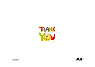 6 juli 2011   JGH
 