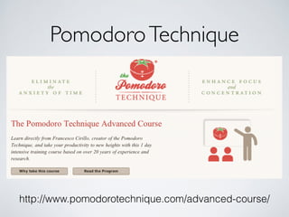 PomodoroTechnique
http://www.pomodorotechnique.com/advanced-course/
 