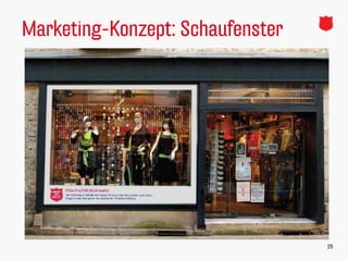 Marketing-Konzept: Schaufenster
25
 