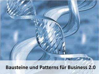 16 – Web 2.0 Paradigmen
Das Kürzel „2.0“ steht für wenige Grundmuster – wie die Bausteine unseres
Erbguts - auf die Geschäftsmodelle in 2020 bauen.
Diese 2.0-Patterns stellen bisherige Glaubenssätze auf den Kopf. Denken Sie
nur an
− Offene Wissensteilung
− Continuous Beta bei der Produkt-Einführung und
− Die Produktentwicklung durch „Wisdom of Crowds“
16
Bausteine und Patterns für Business 2.0
 