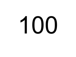 100 
