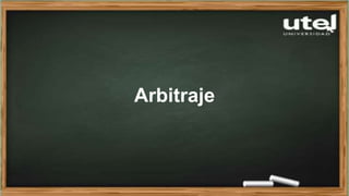Arbitraje
 