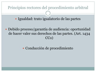 Número de árbitros (1426 Cco: libertad de composición) par o impar. Arbitraje ad hoc o institucional. Omisión sobre el número de árbitros: Un árbitro (Cco). Ley Modelo: tres árbitros. 
