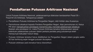 Pendaftaran Putusan Arbitrase Nasional
 