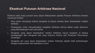 Eksekusi Putusan Arbitrase Nasional
 