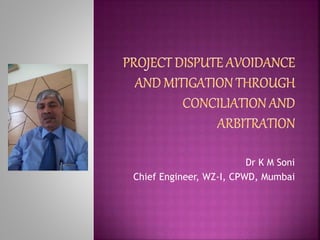 Dr K M Soni
Chief Engineer, WZ-I, CPWD, Mumbai
 