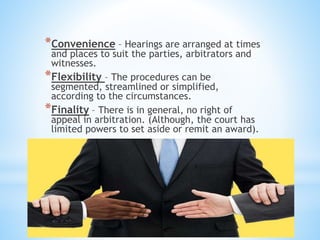 ARBITRATION: NEED OF THE HOUR | PPTX