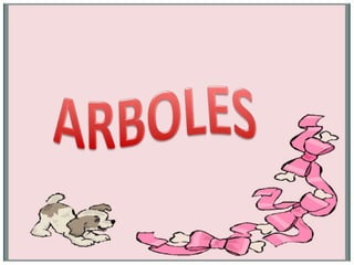 Arboles