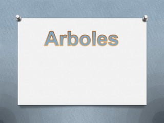 Arboles 