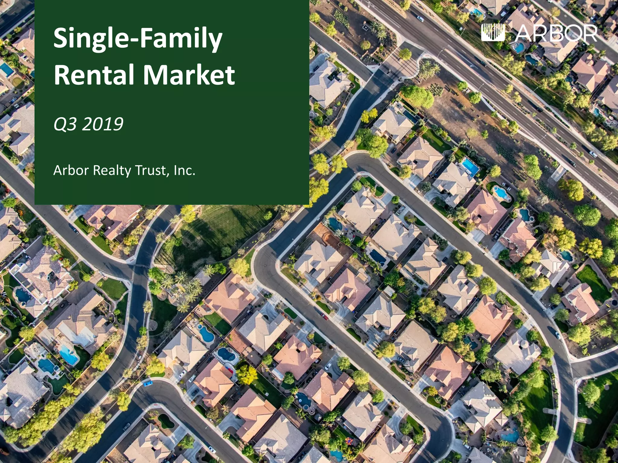 SingleFamily Rental Market Q3 2019 PPT