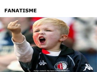 FANATISME Imatge: middle35. http://www.icanhasinternets.com 