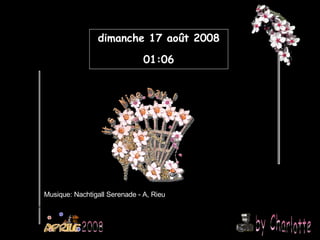 Musique: Nachtigall Serenade - A, Rieu by Charlotte 2008 jeudi 4 juin 2009 09:15