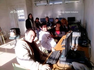 Trabajo digital inclusivo
 