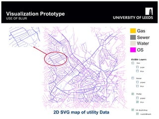 Visualization Prototype USE OF BLUR  2D SVG map of utility Data Gas Sewer Water OS 