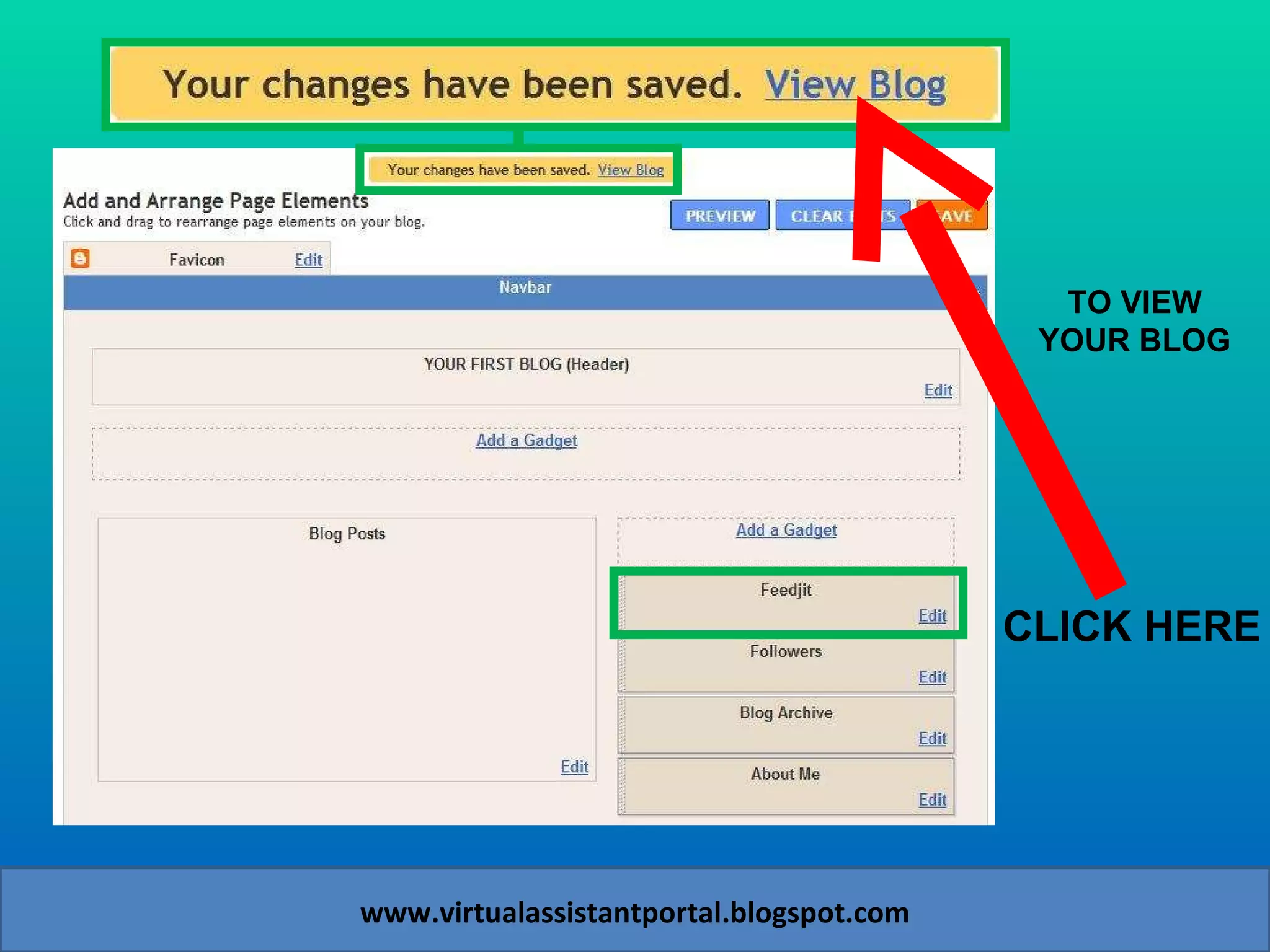 CLICK HERE www.virtualassistantportal.blogspot.com TO VIEW YOUR BLOG 