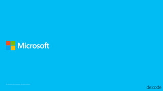 © 2016 Microsoft Corporation. All rights reserved.
 