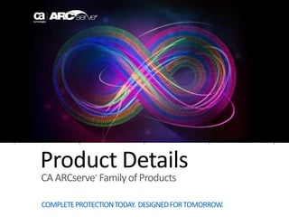 CA ARCserve® r16 Key Focus Areas4VirtualizationRapid disaster recovery, migration, and stand-by Cloud IntegrationSecure and cloud-enabled protectionCentralized ManagementHassle-free administration and reportingKey Product EnhancementsContinuing to deliver world-class solutions