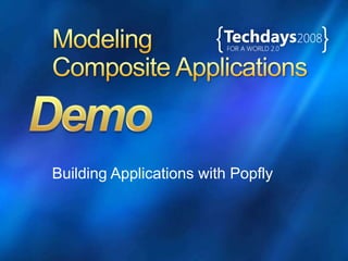 Building Applications with Popfly
 