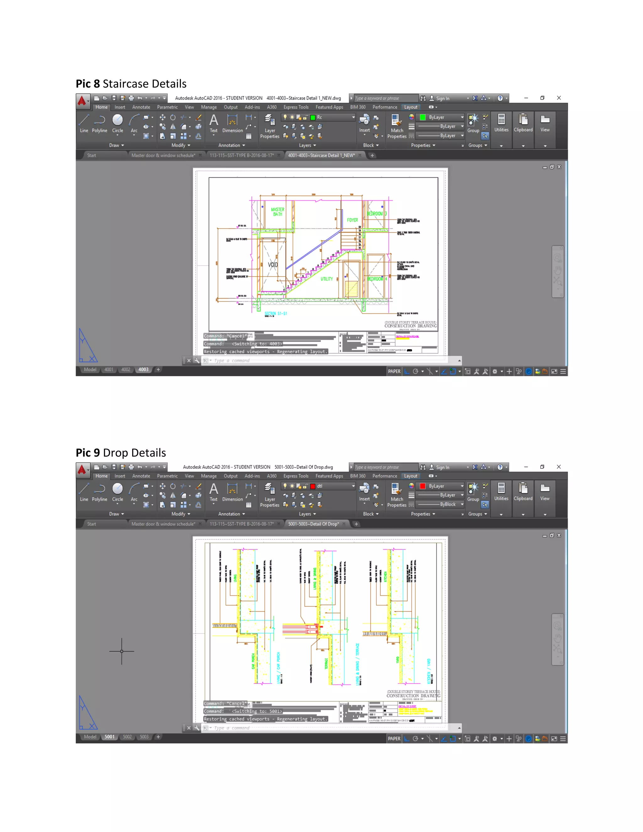 Pic 8 Staircase Details
Pic 9 Drop Details
 