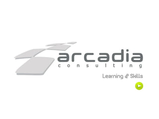 Arcadia Consulting Learning and Skills