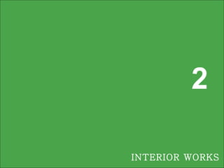 2 INTERIOR WORKS 
