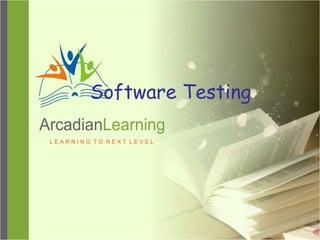 Software Testing
 