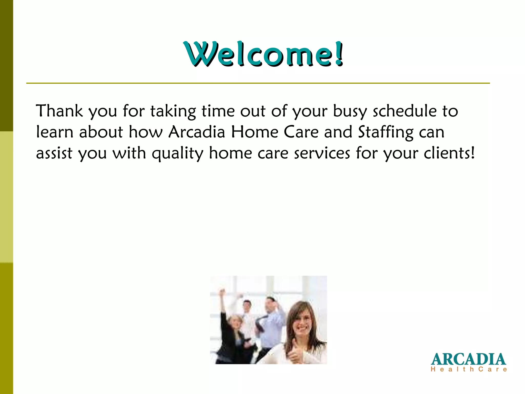 Arcadia Overview Powerpoint | PPT